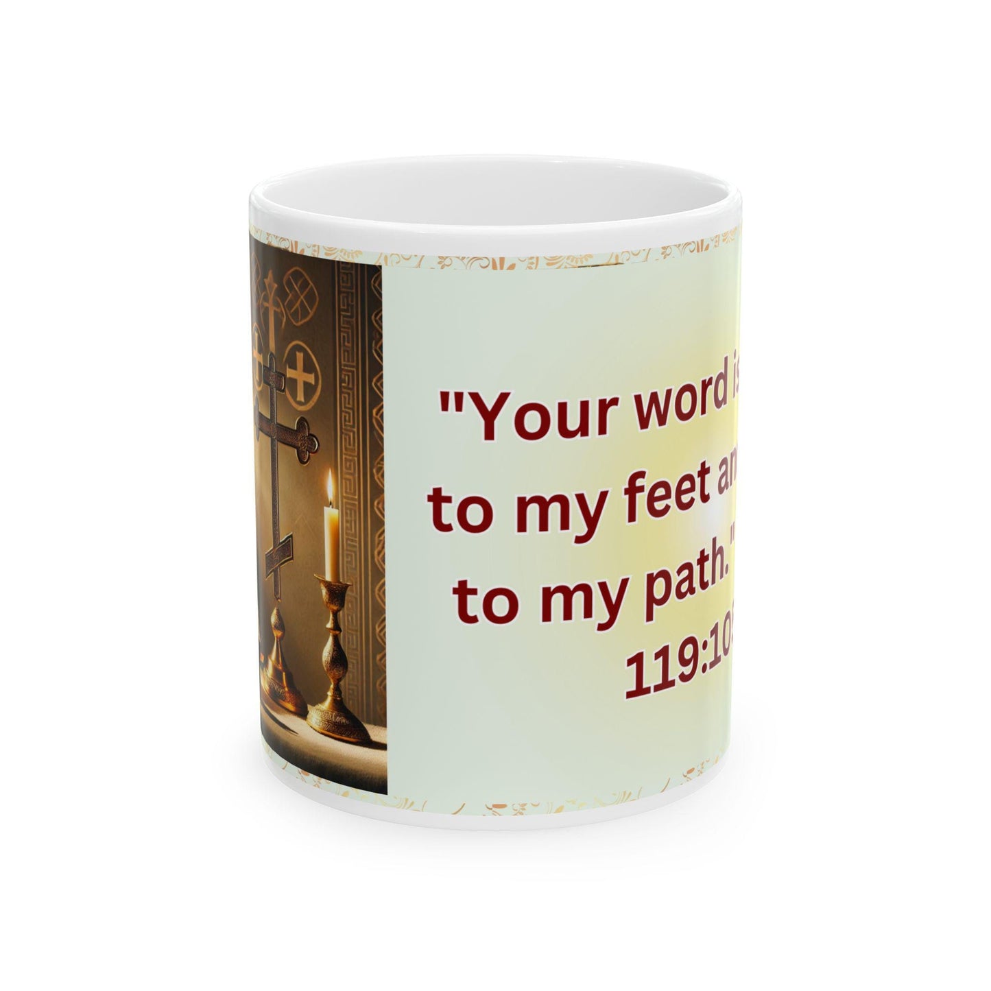 Psalm 119:105 morning prayer ceramic mug featuring the verse 'Your word is a lamp to my feet and a light to my path.' Durable, microwave- and dishwasher-safe, perfect for coffee, tea, or morning devotionals