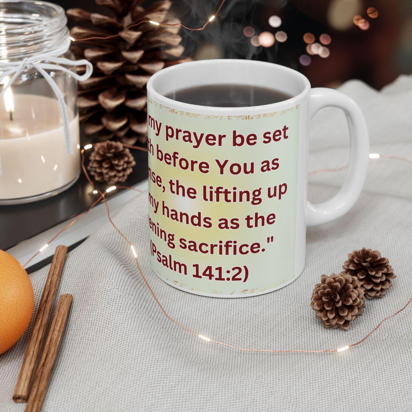 Psalm 141:2 morning prayer ceramic mug featuring the verse 'May my prayer be set before you like incense.' Durable, microwave- and dishwasher-safe, perfect for coffee, tea, or morning devotionals