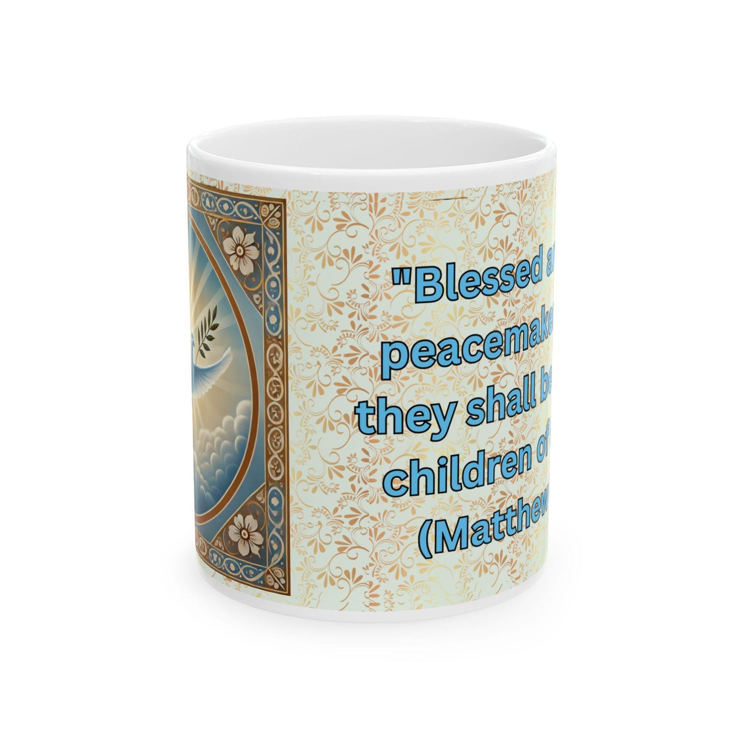 Blessed Are the Peacemakers ceramic mug featuring Matthew 5:9 and a serene dove design. Durable, microwave- and dishwasher-safe, perfect for coffee, tea, or as a meaningful gift for faith-filled moments